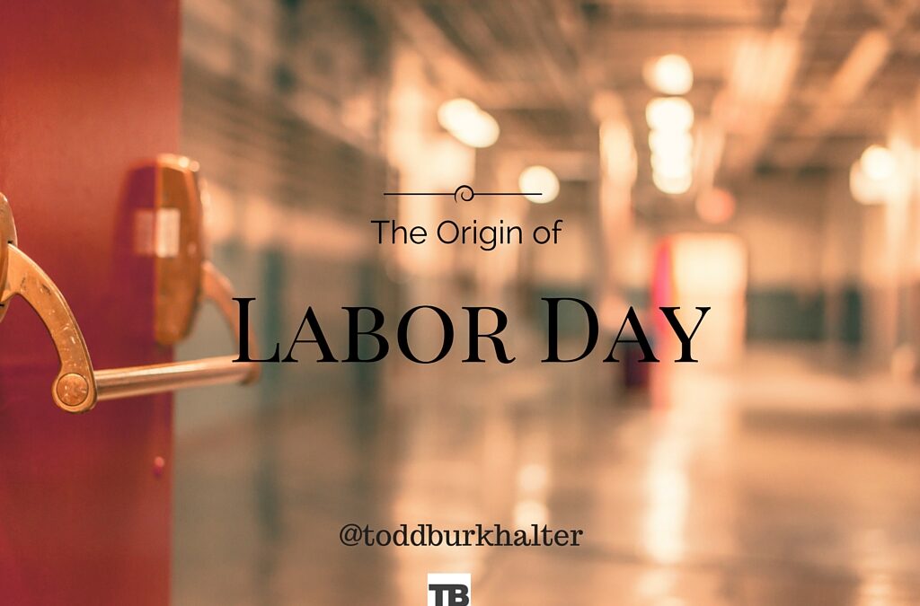 The Origin of Labor Day